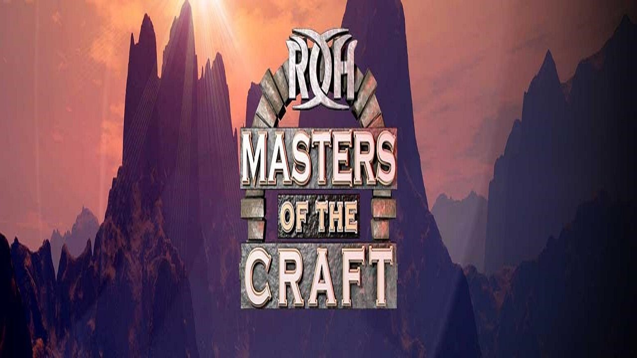 ROH: Masters of The Craft|ROH: Masters of The Craft