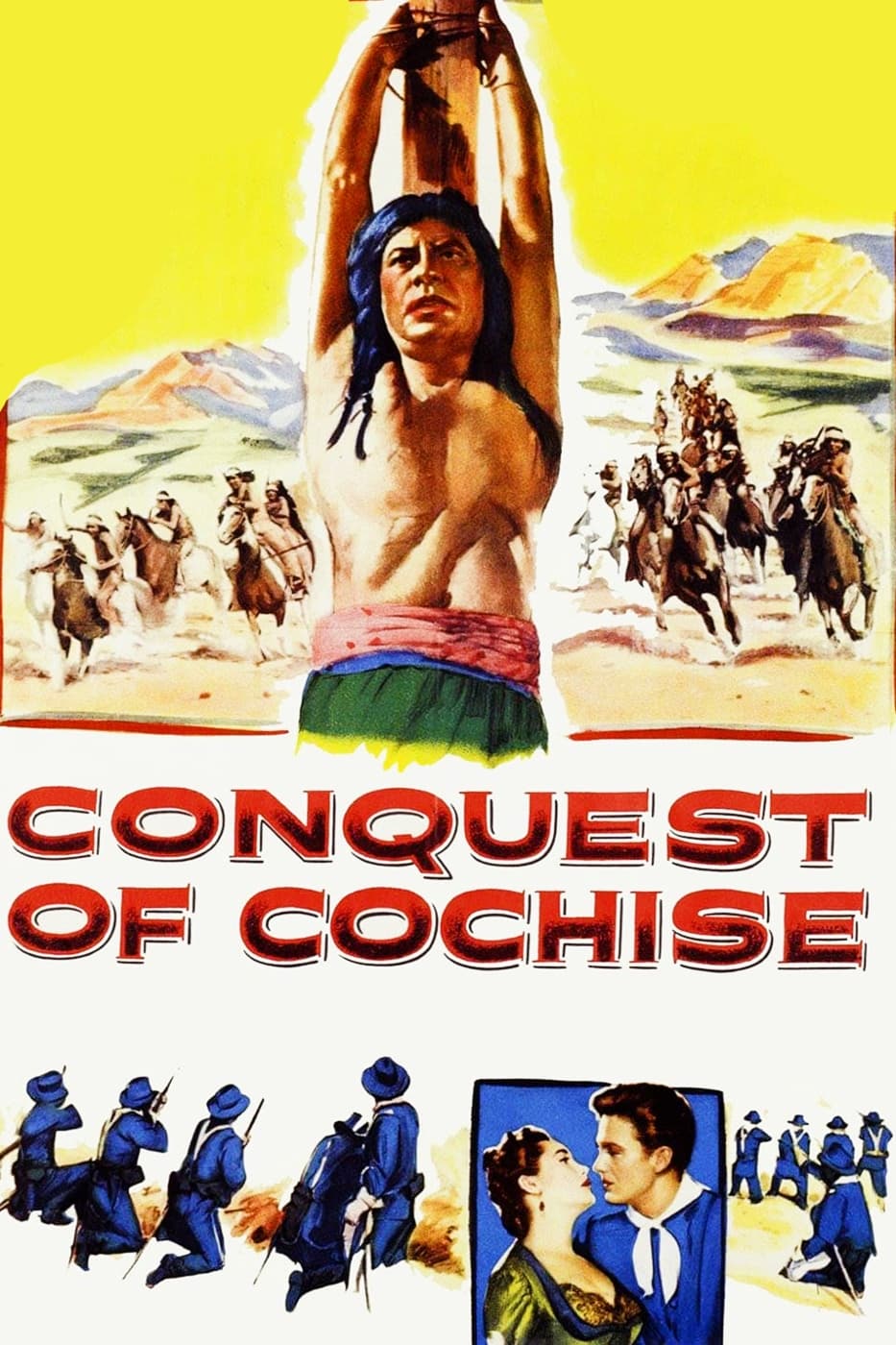 Conquest of Cochise | Conquest of Cochise