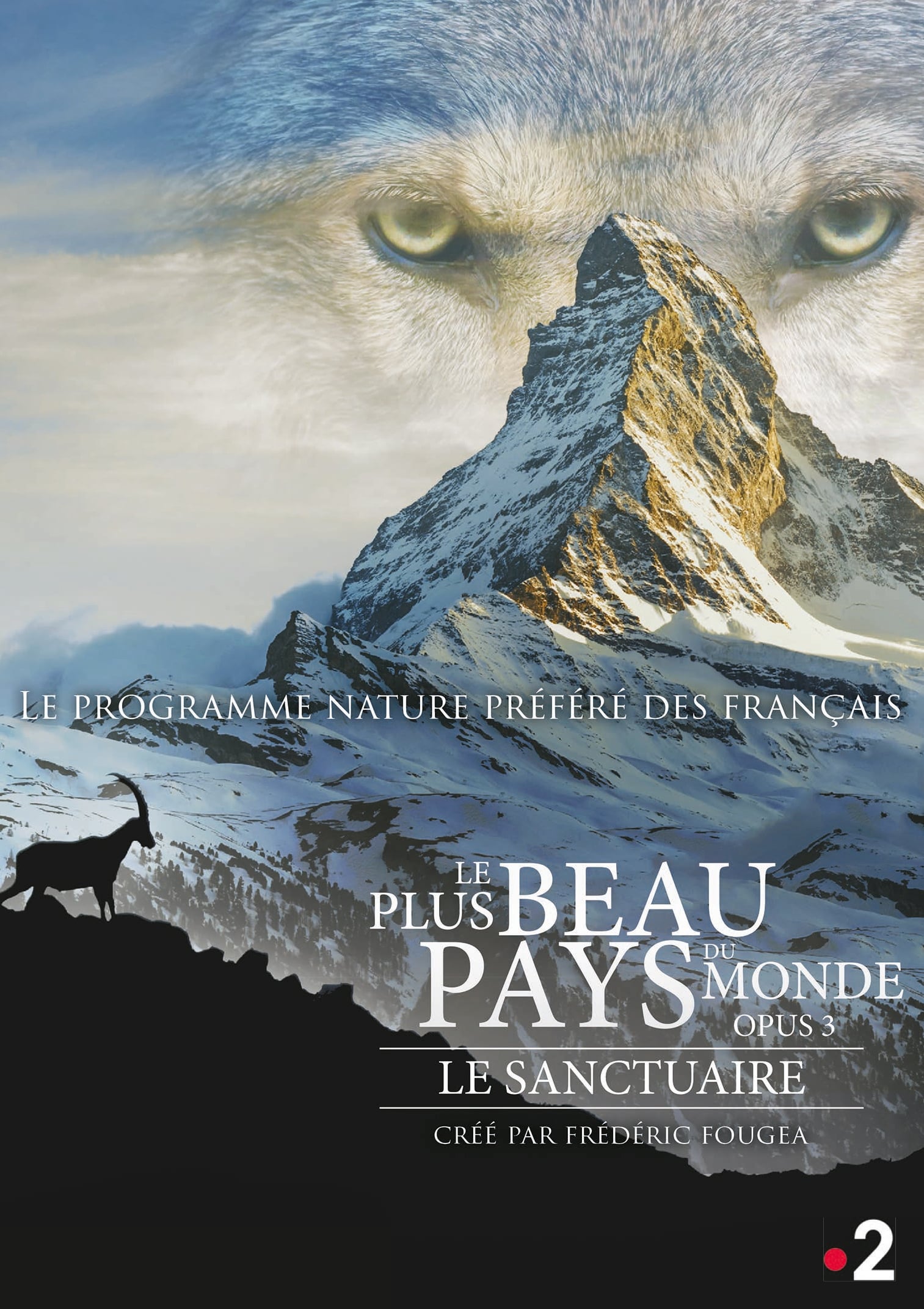 Le Plus Beau Pays du monde : Le Sanctuaire | Le Plus Beau Pays du monde : Le Sanctuaire