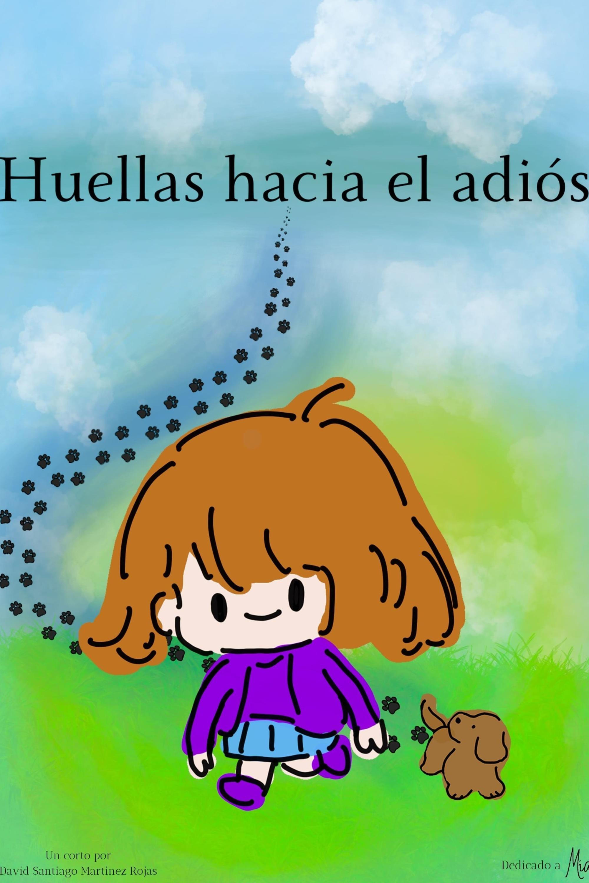 Huellas hacia el adiós | Huellas hacia el adiós