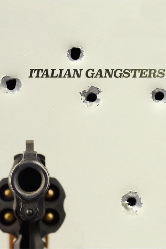 Italian Gangsters | Italian Gangsters