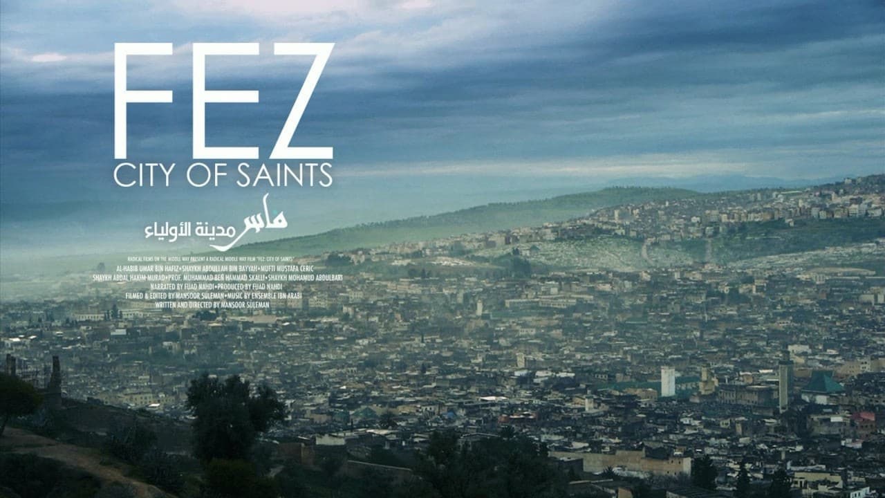 Fez: City of Saints|Fez: City of Saints