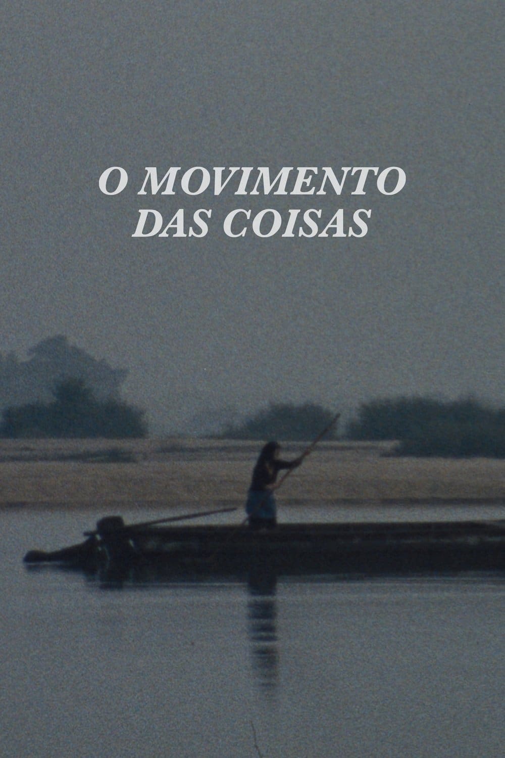 O Movimento das Coisas | O Movimento das Coisas