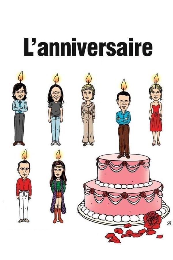 L'Anniversaire | L'Anniversaire