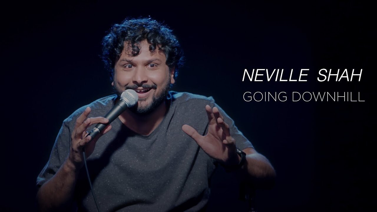 Neville Shah Going Downhill|Neville Shah Going Downhill