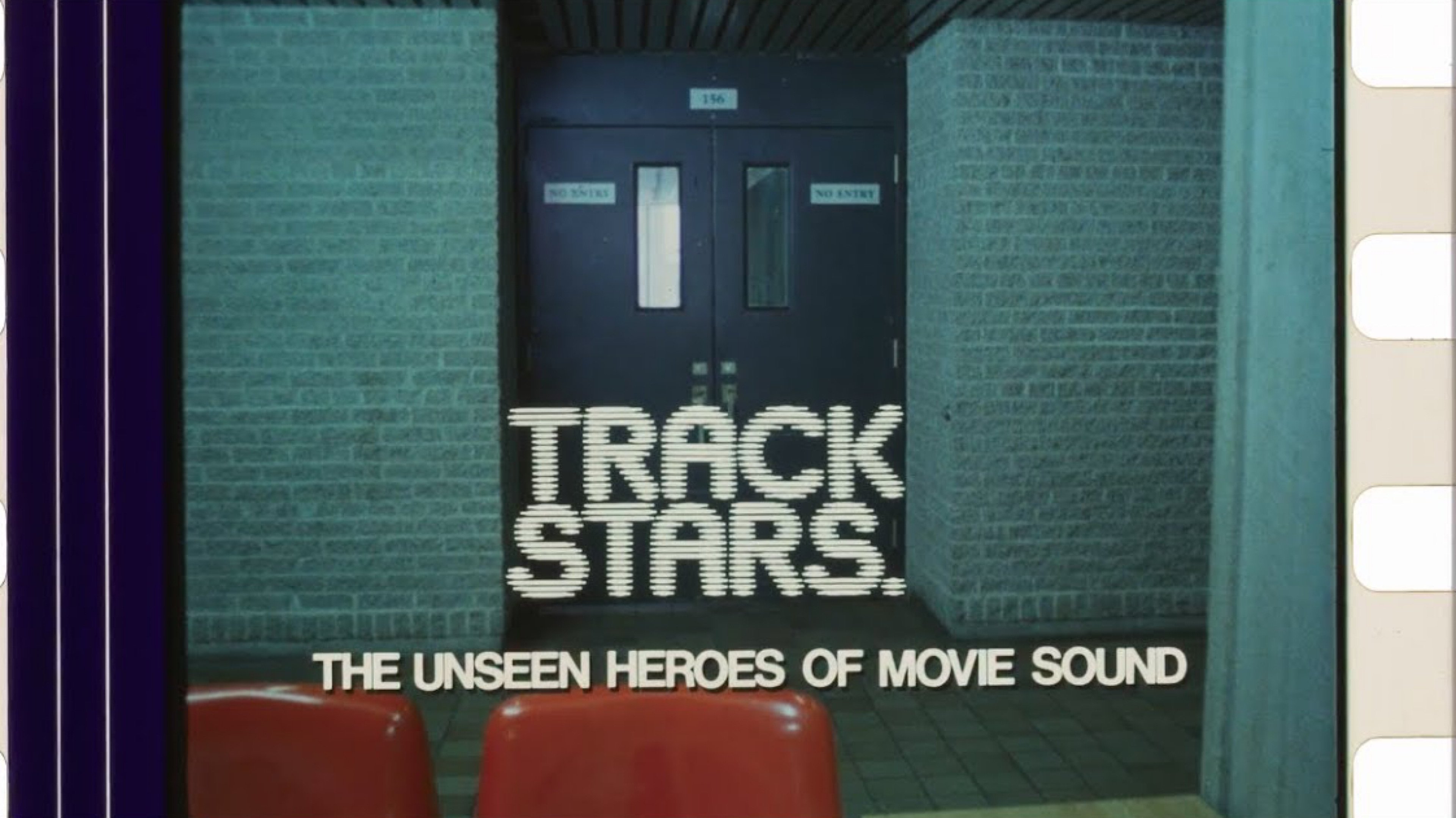 Track Stars.: The Unseen Heroes of Movie Sound|Track Stars.: The Unseen Heroes of Movie Sound