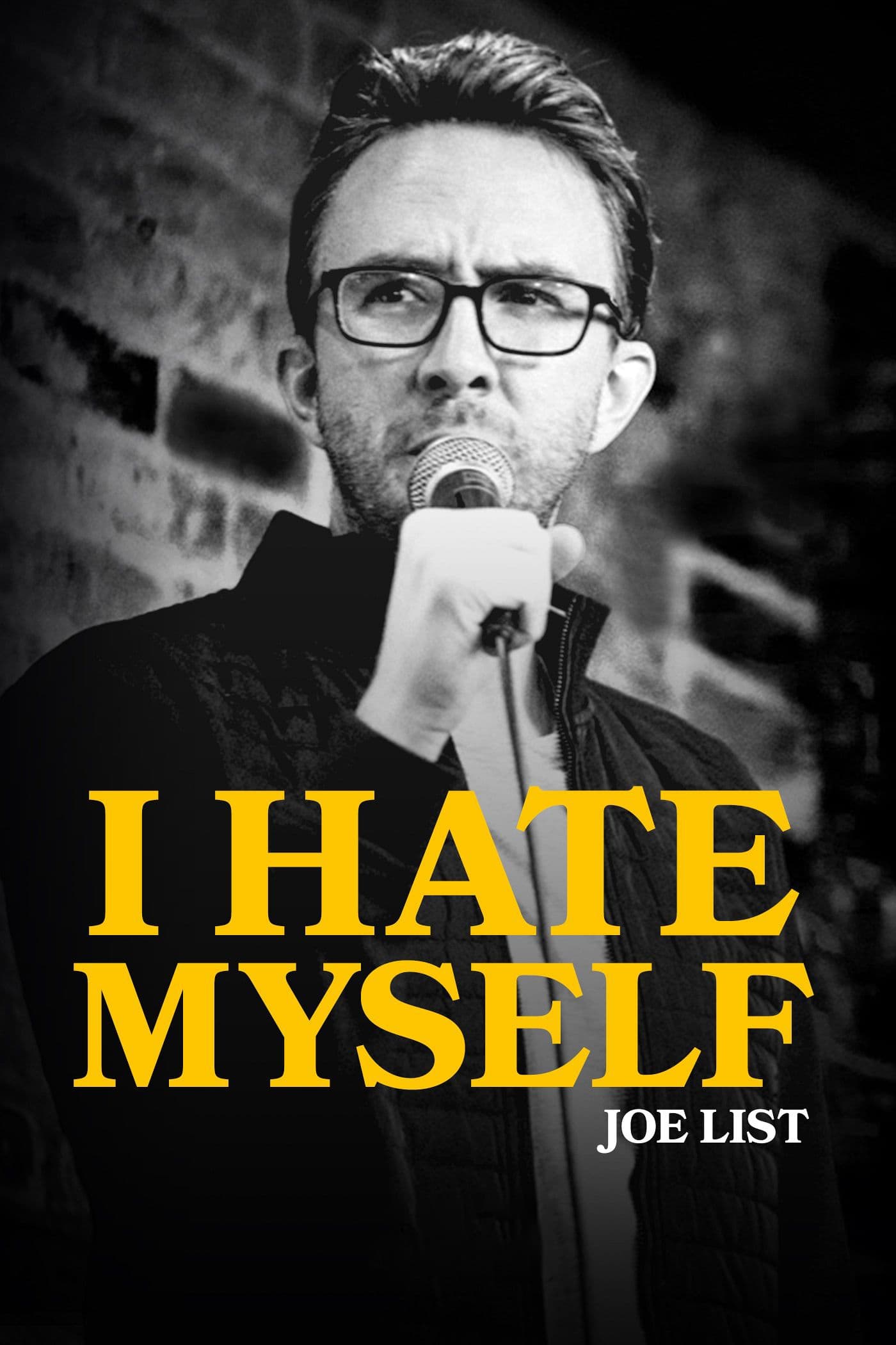 Joe List: I Hate Myself | Joe List: I Hate Myself