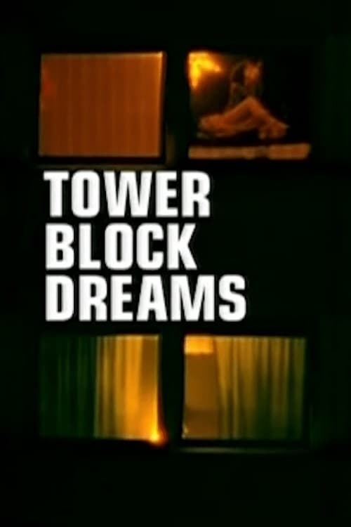 Tower Block Dreams | Tower Block Dreams