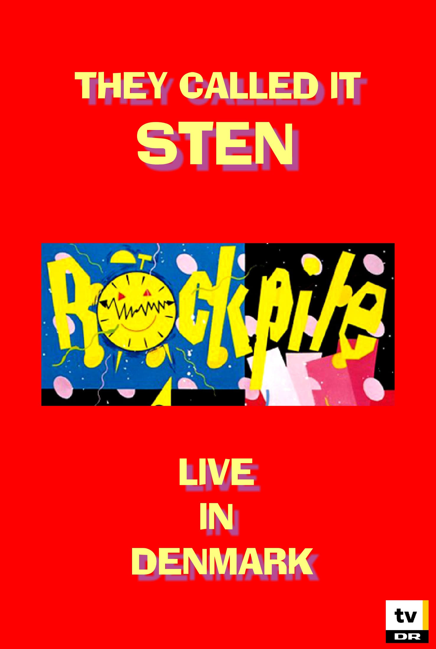 They Called it Sten: Rockpile Live in Denmark | They Called it Sten: Rockpile Live in Denmark