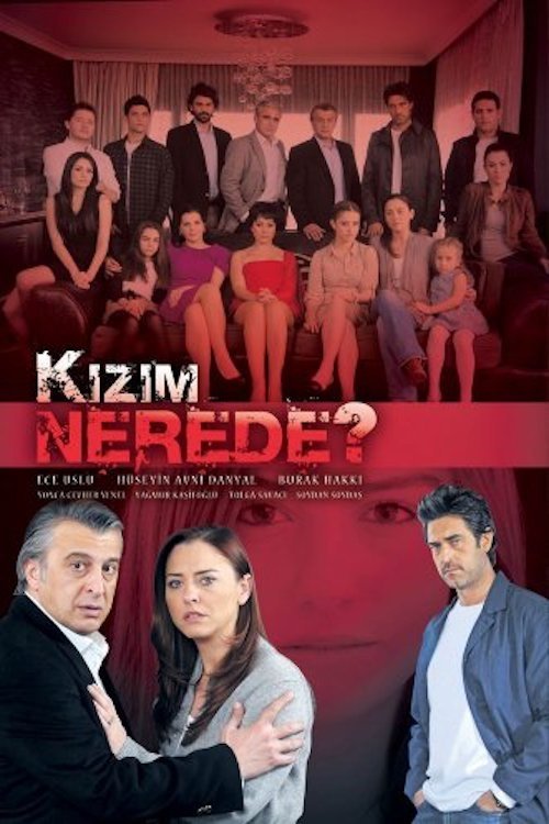 Kızım Nerede | Kızım Nerede