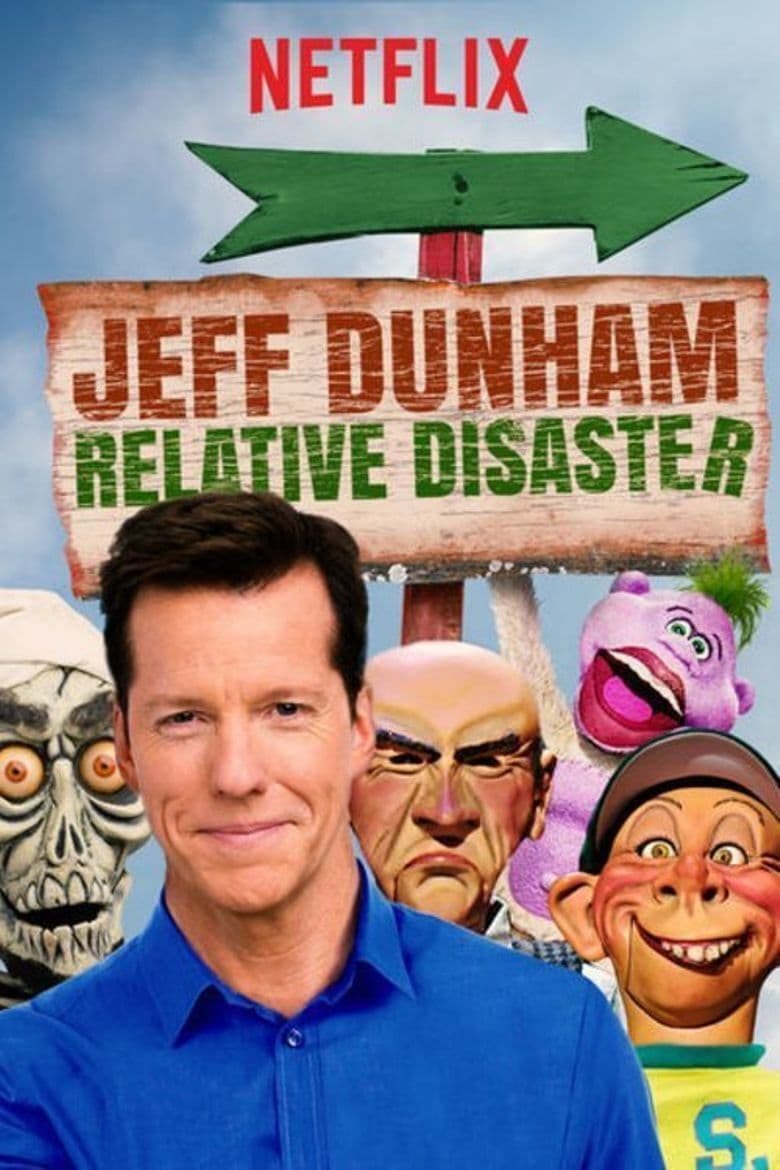 Jeff Dunham: Relative Disaster | Jeff Dunham: Relative Disaster