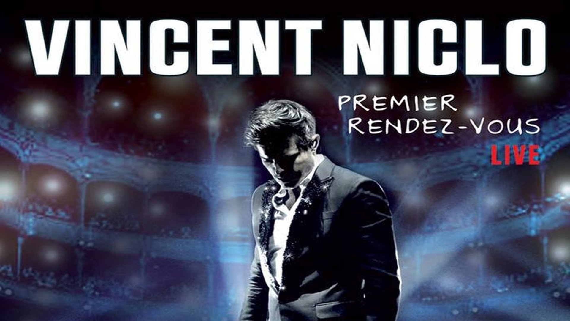 Vincent Niclo:  Premier Rendez-Vous  Live|Vincent Niclo:  Premier Rendez-Vous  Live