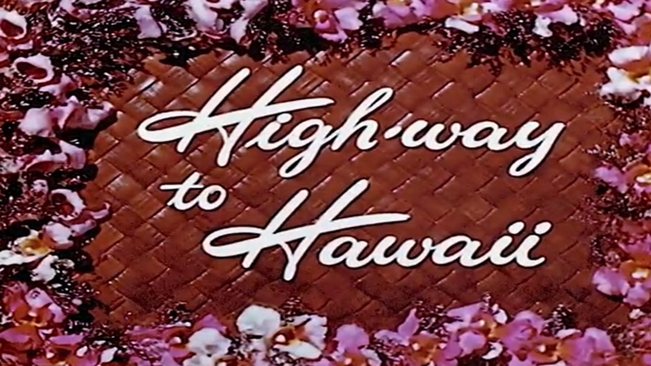 Highway to Hawaii|Highway to Hawaii