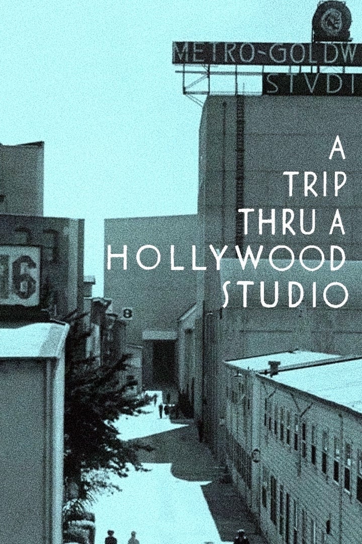 A Trip Thru a Hollywood Studio | A Trip Thru a Hollywood Studio