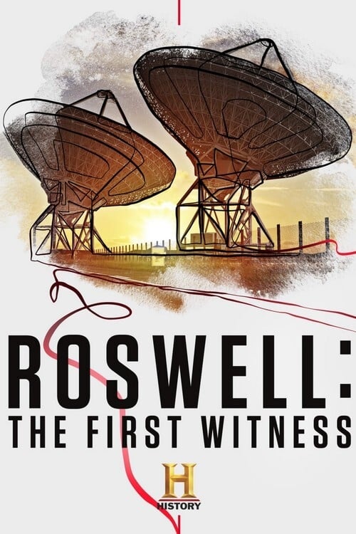 Roswell: The First Witness | Roswell: The First Witness