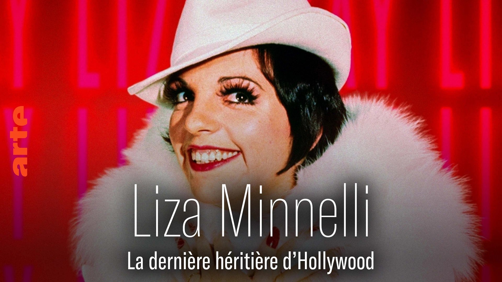 Liza Minnelli, la dernière héritière d'Hollywood|Liza Minnelli, la dernière héritière d'Hollywood