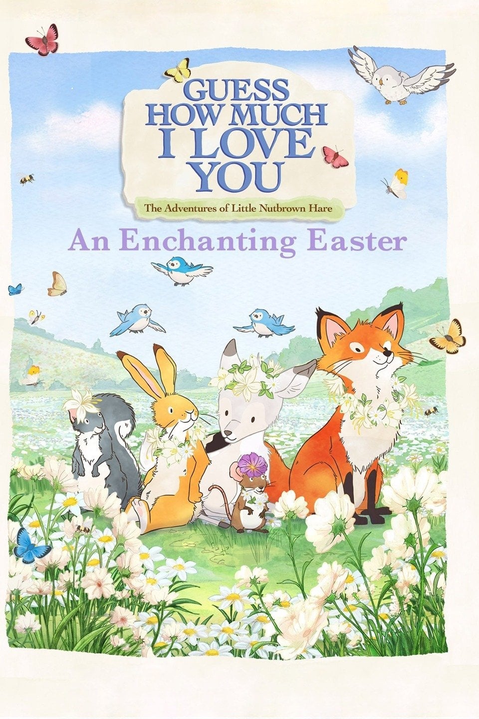 Guess How Much I Love You: The Adventures of Little Nutbrown Hare - An Enchanting Easter | Guess How Much I Love You: The Adventures of Little Nutbrown Hare - An Enchanting Easter