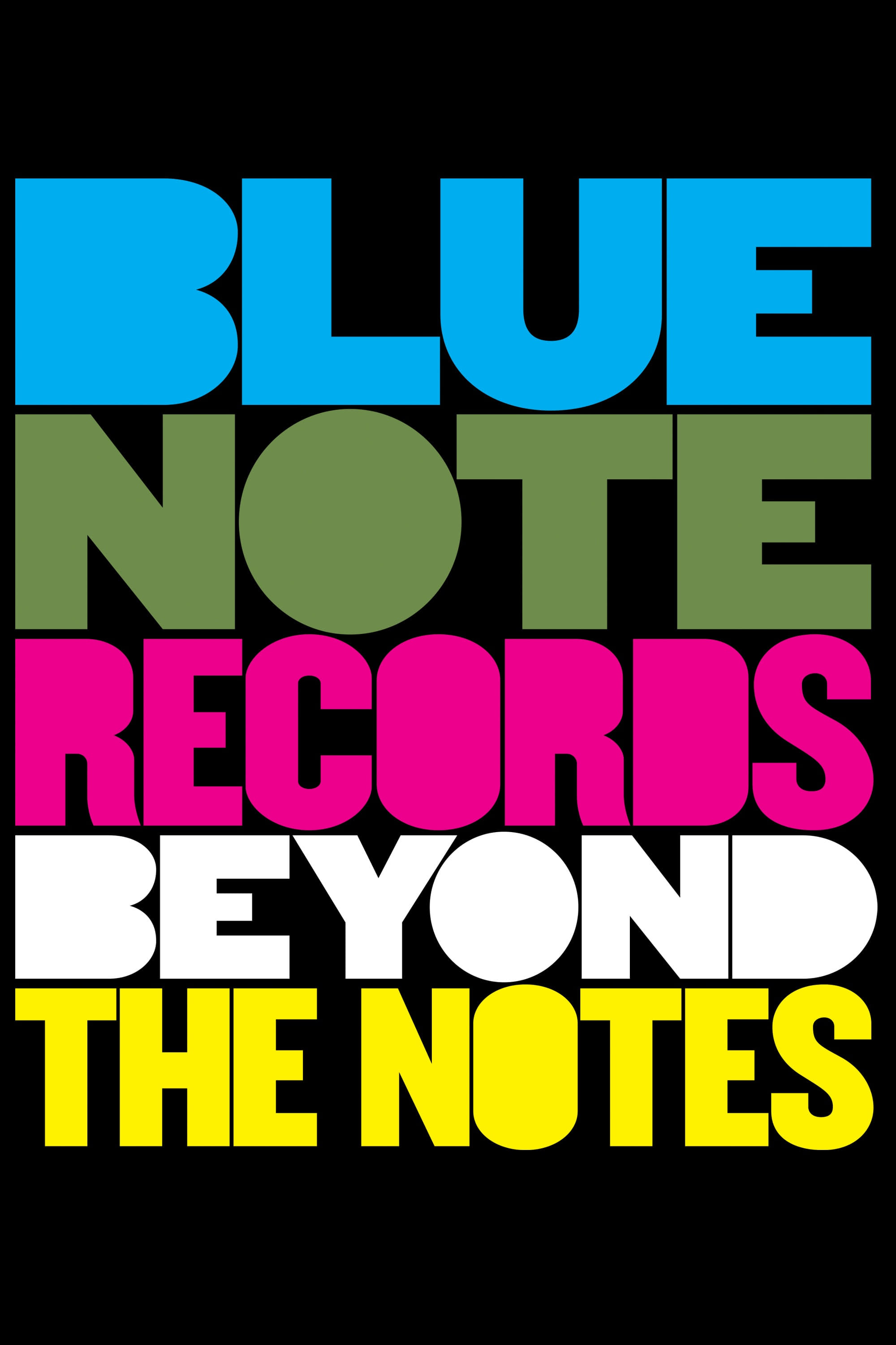 Blue Note Records: Beyond the Notes | Blue Note Records: Beyond the Notes