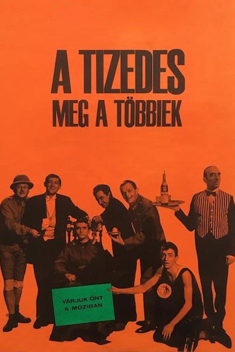 A tizedes meg a többiek | A tizedes meg a többiek