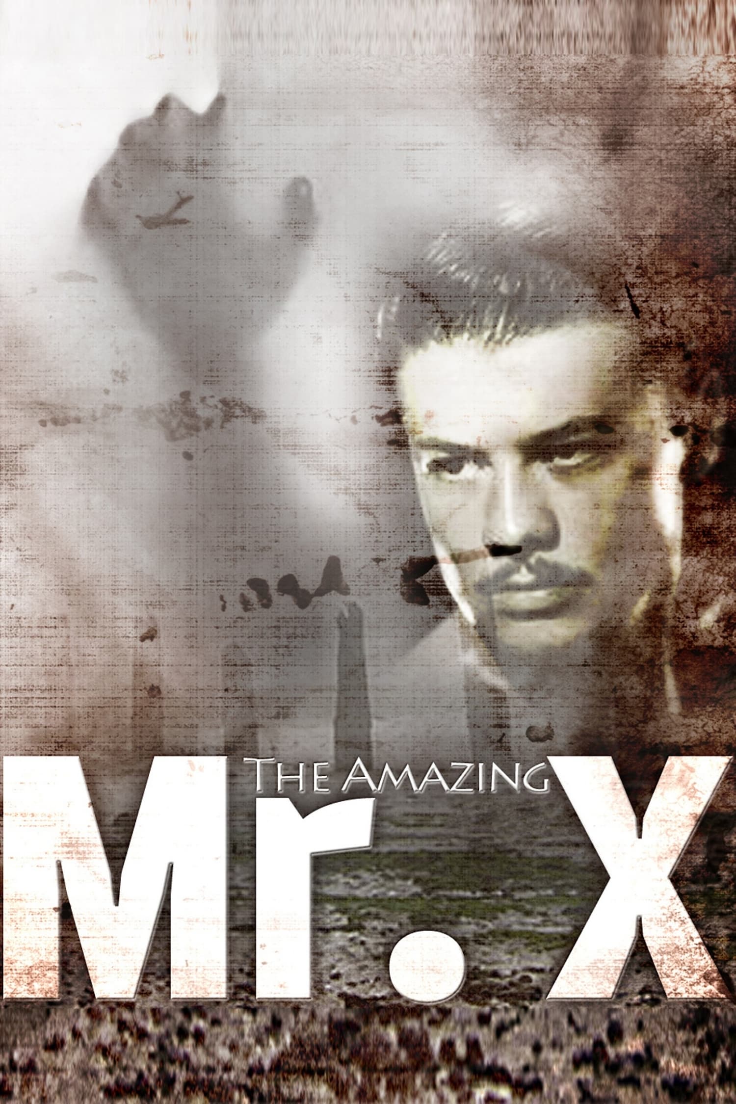 The Amazing Mr. X | The Amazing Mr. X