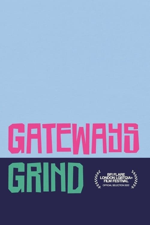 Gateways Grind | Gateways Grind