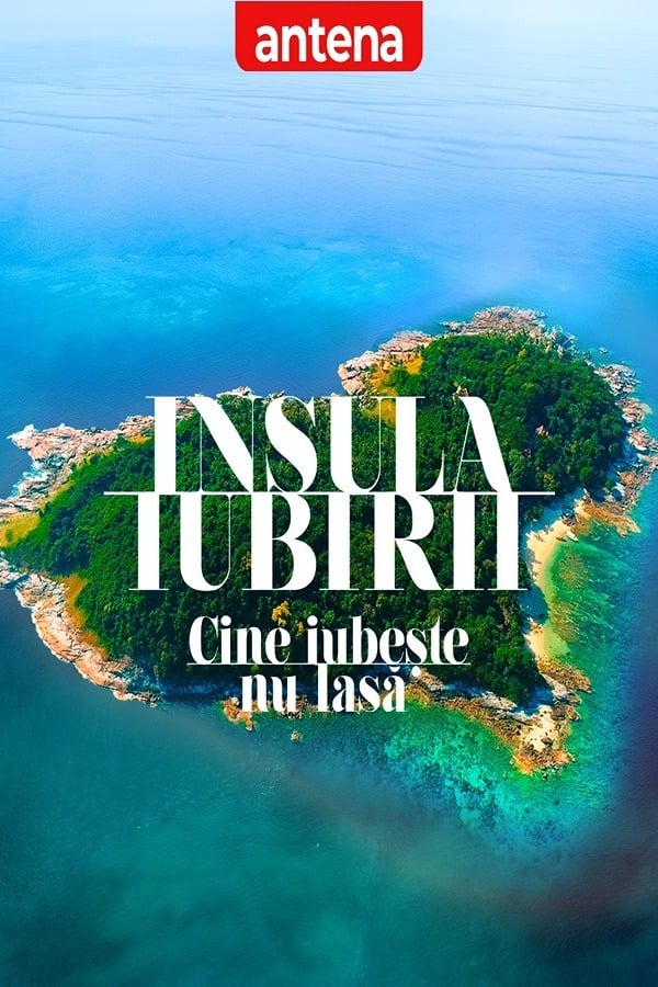 Insula Iubirii | Insula Iubirii