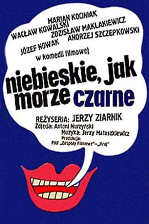 Niebieskie jak Morze Czarne | Niebieskie jak Morze Czarne