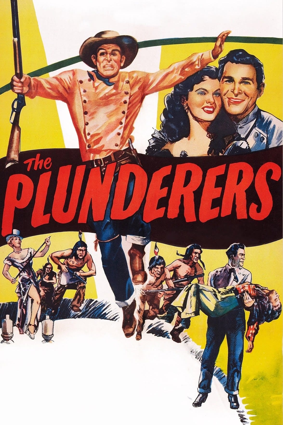 The Plunderers | The Plunderers