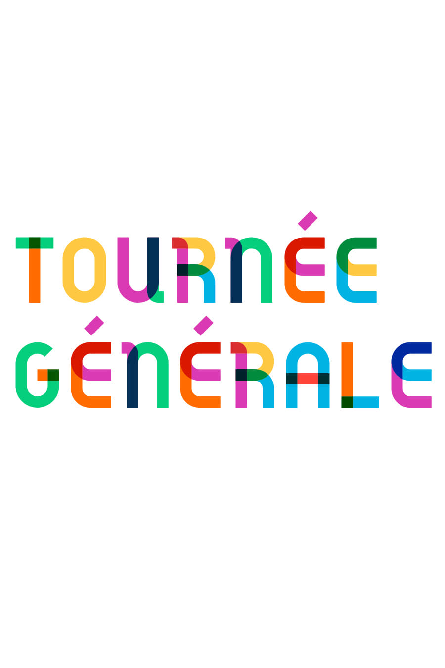 Tournée Générale | Tournée Générale