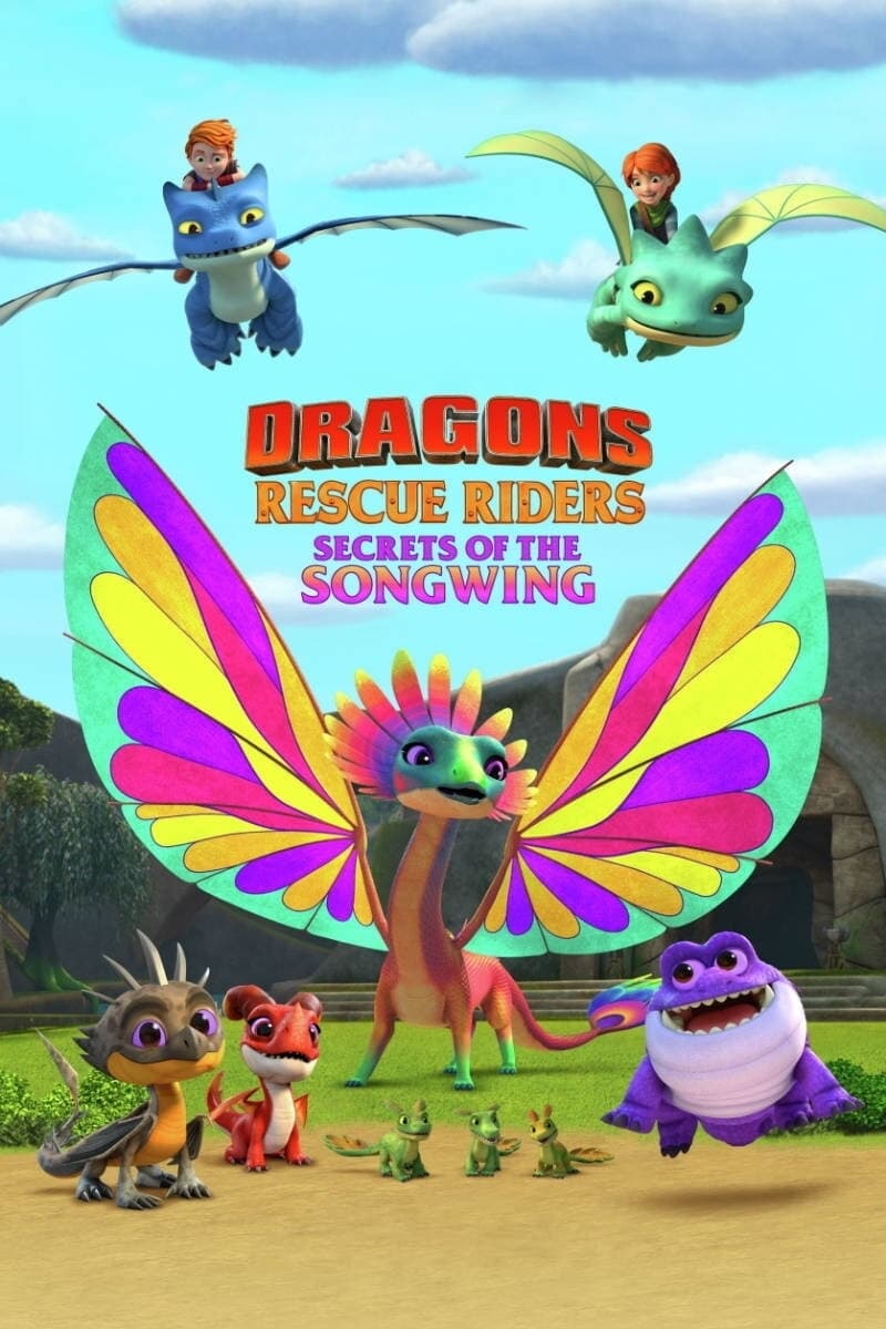 Dragons: Rescue Riders: Secrets of the Songwing | Dragons: Rescue Riders: Secrets of the Songwing