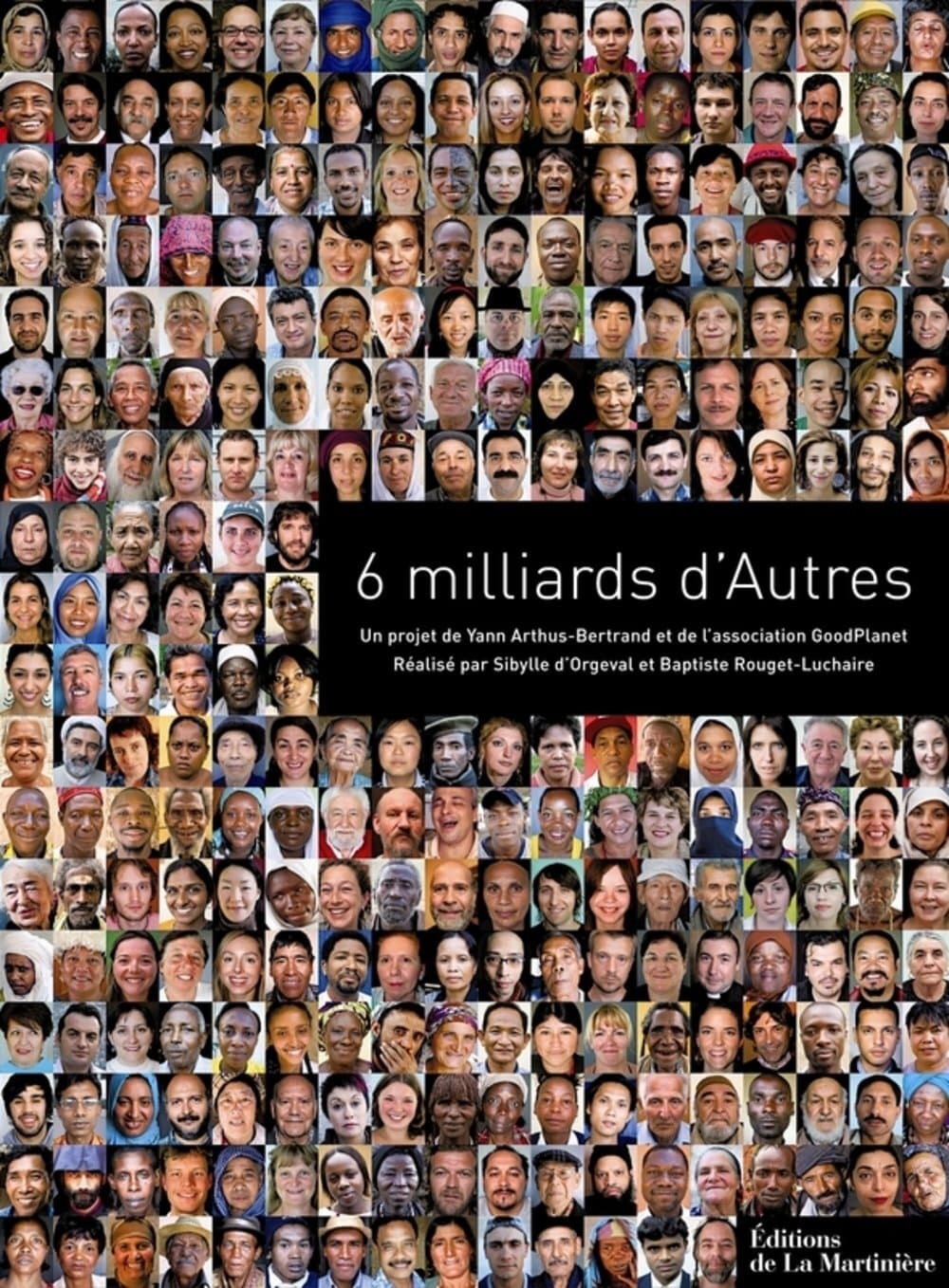 6 Milliards d'Autres | 6 Milliards d'Autres