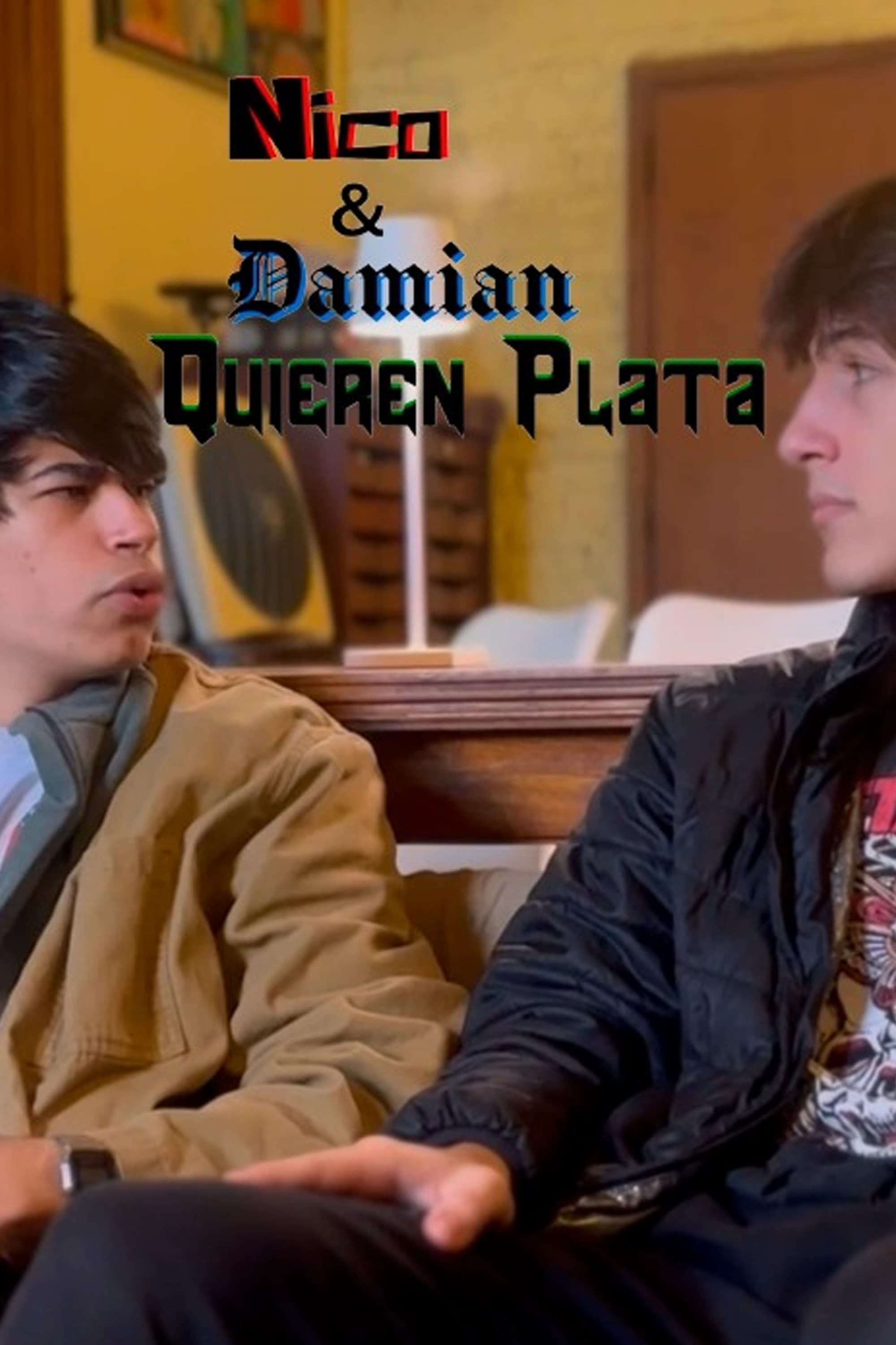 Nico & Damián: Quieren plata | Nico & Damián: Quieren plata