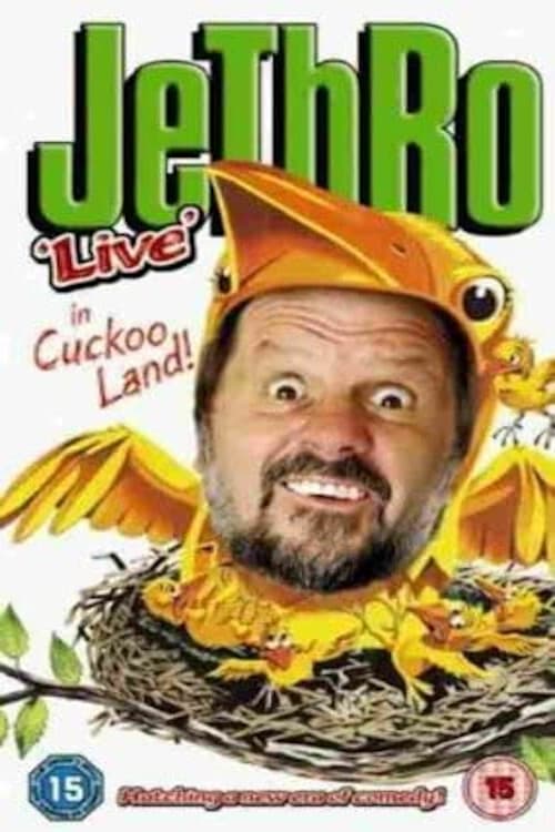 Jethro in Cuckoo Land | Jethro in Cuckoo Land