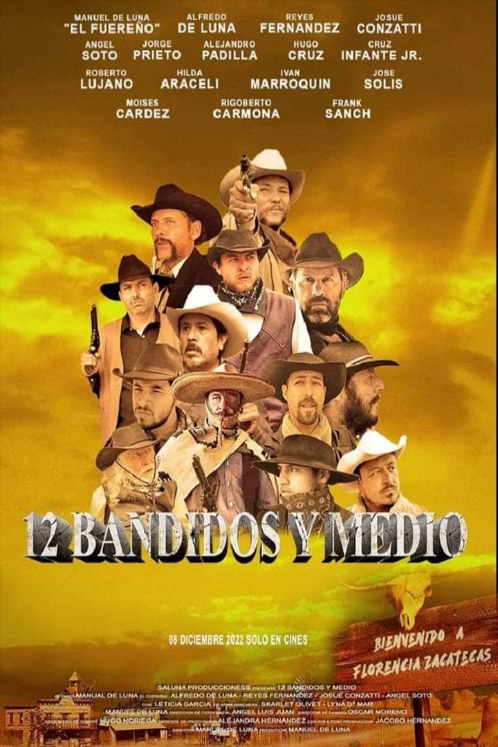 12 bandidos y medio | 12 bandidos y medio