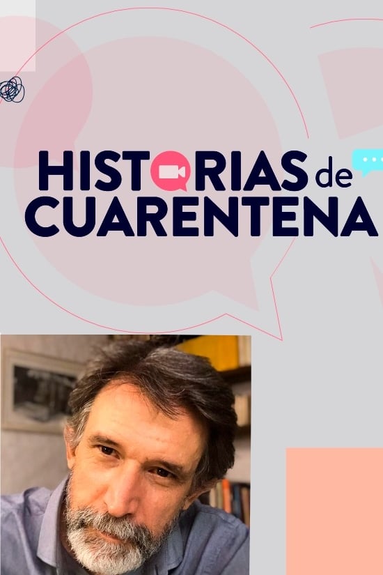 Historias de cuarentena | Historias de cuarentena