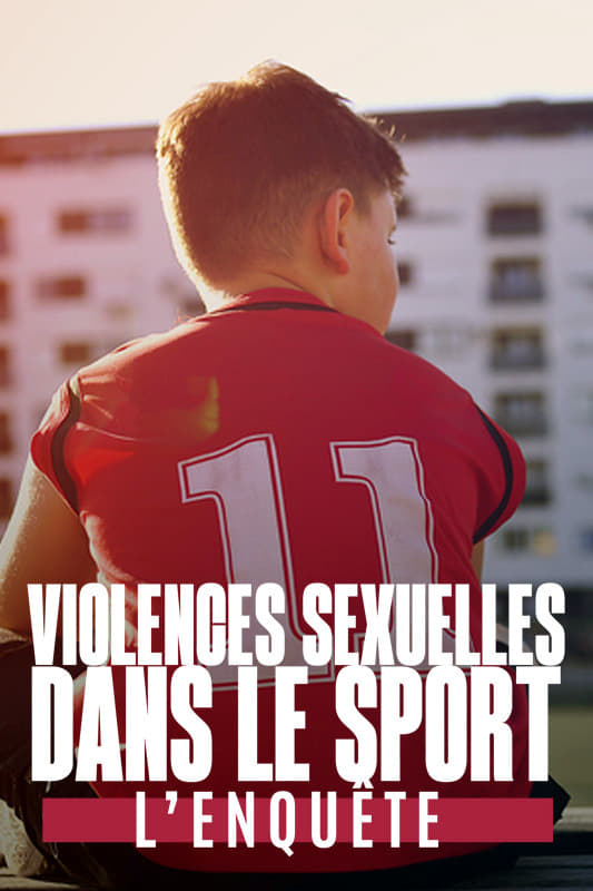 Violences sexuelles dans le sport, l'enquête | Violences sexuelles dans le sport, l'enquête