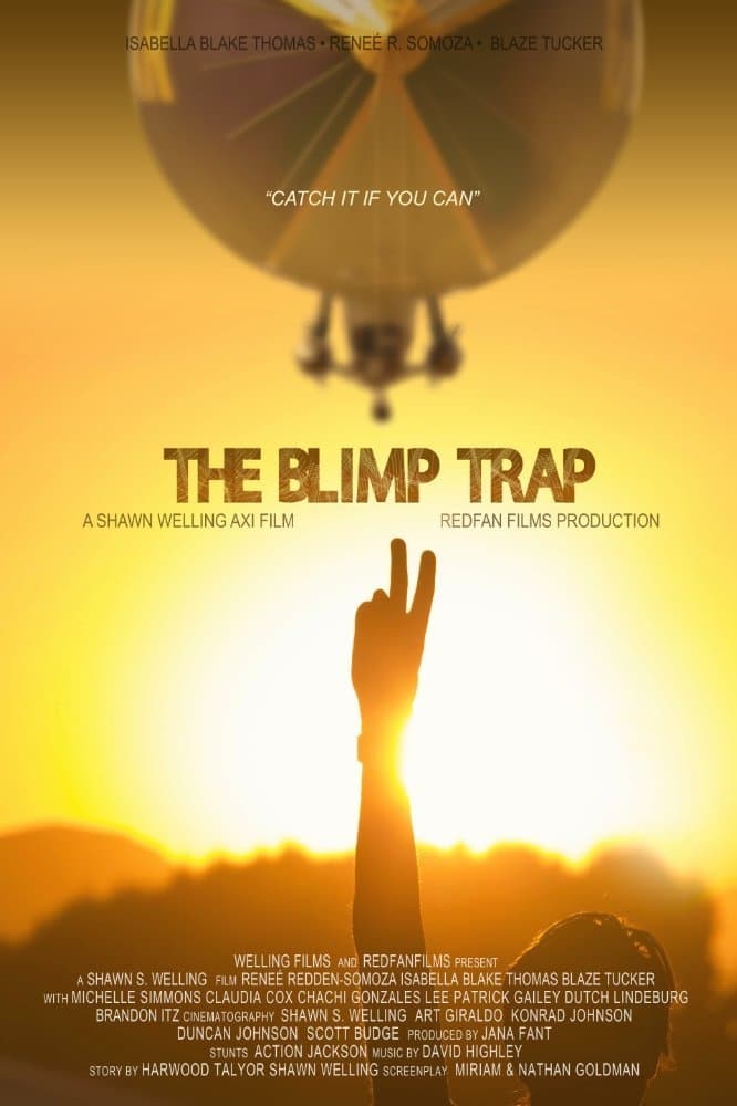 The Blimp Trap | The Blimp Trap