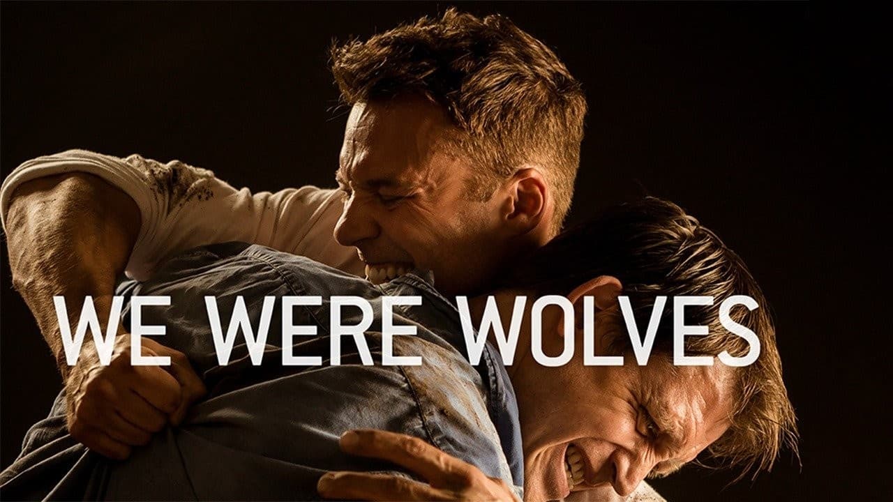 We Were Wolves|We Were Wolves