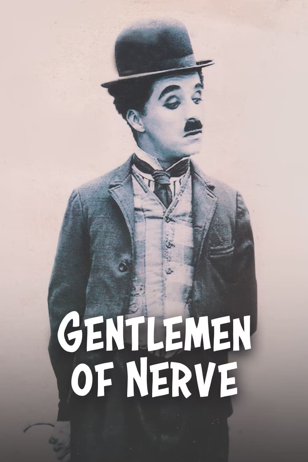 Gentlemen of Nerve | Gentlemen of Nerve