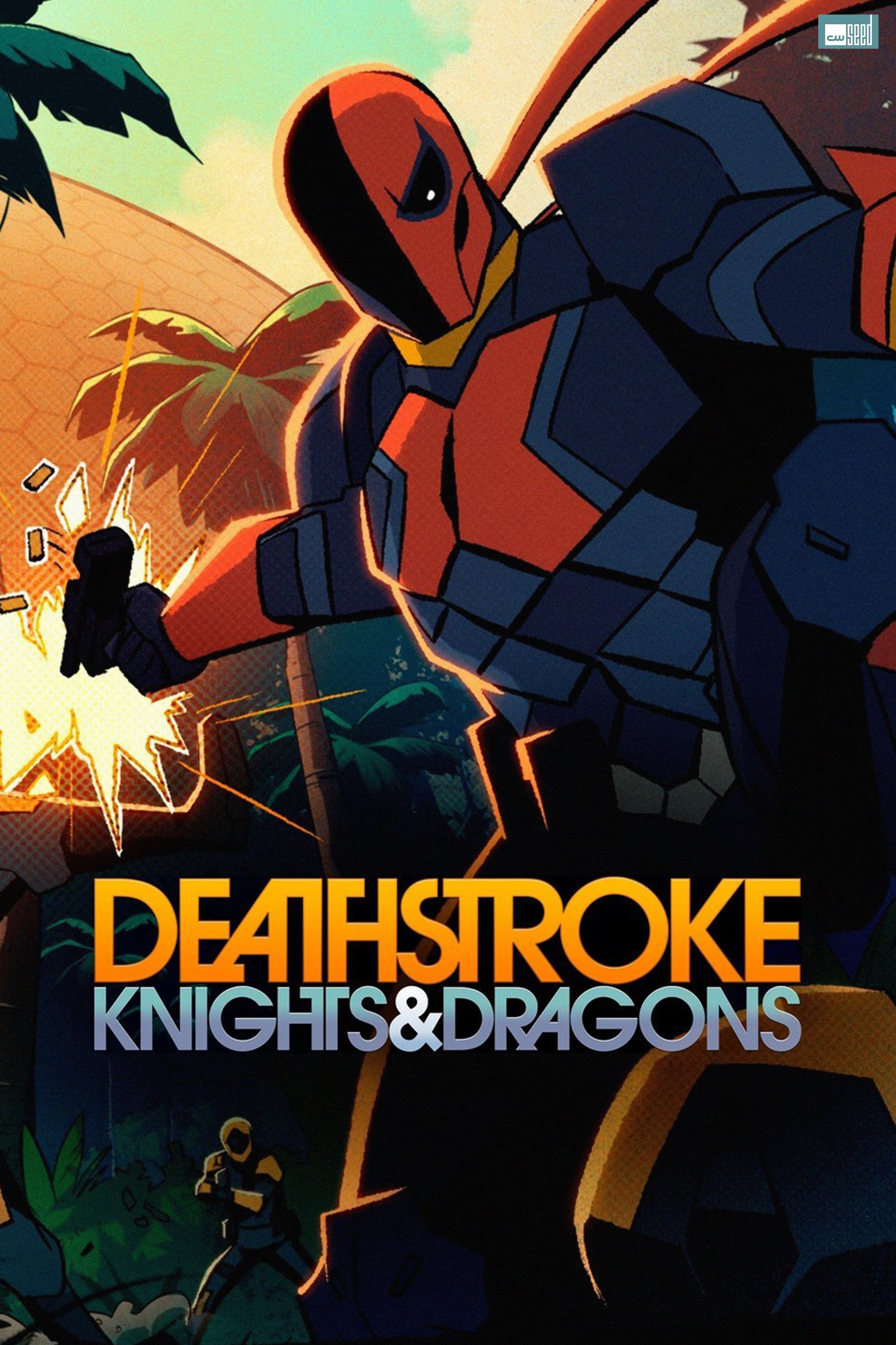 Deathstroke: Knights & Dragons | Deathstroke: Knights & Dragons