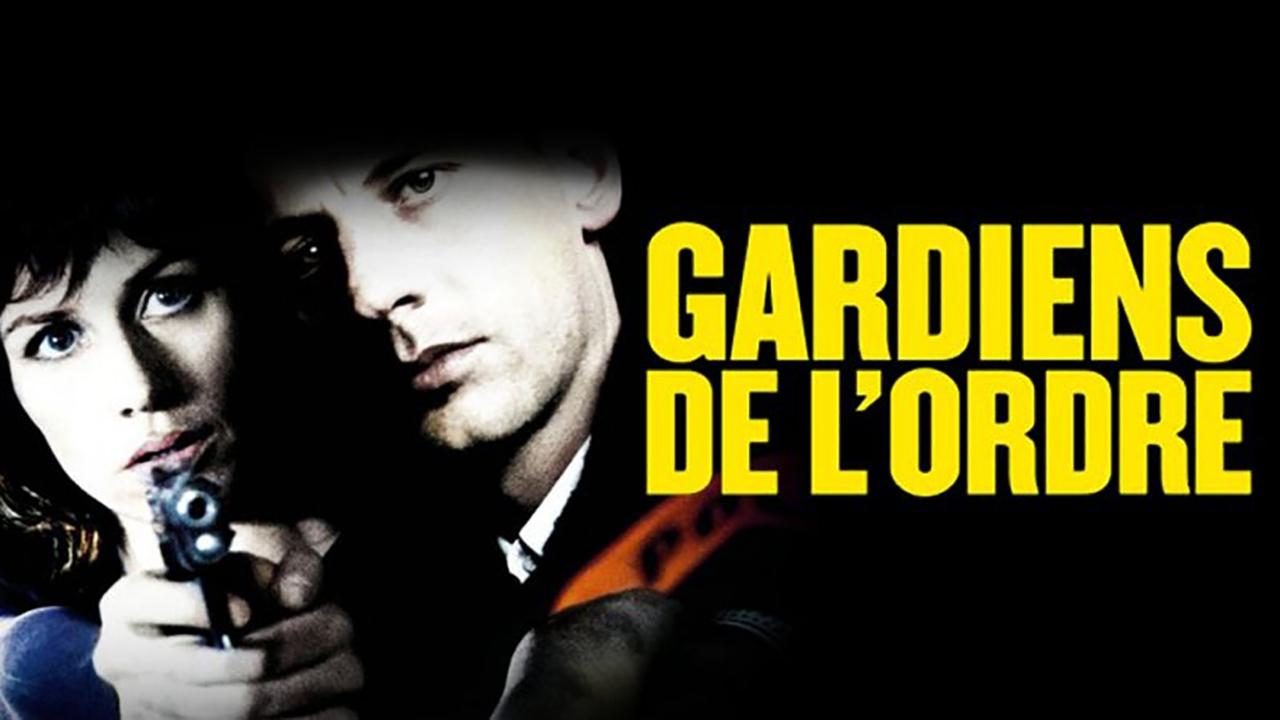 Gardiens de l'ordre|Gardiens de l'ordre