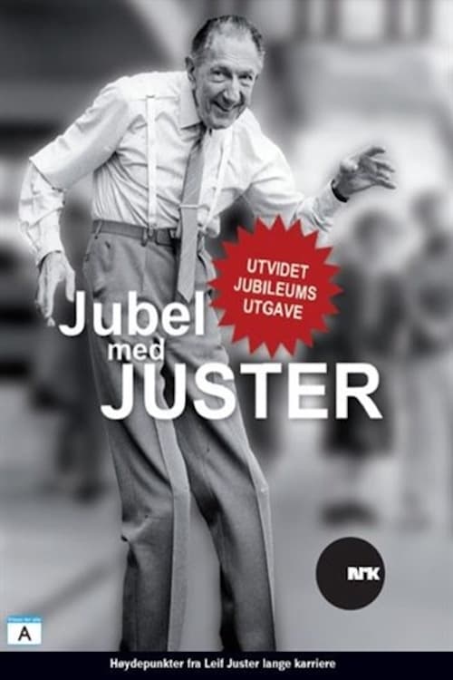 Jubel med Juster | Jubel med Juster