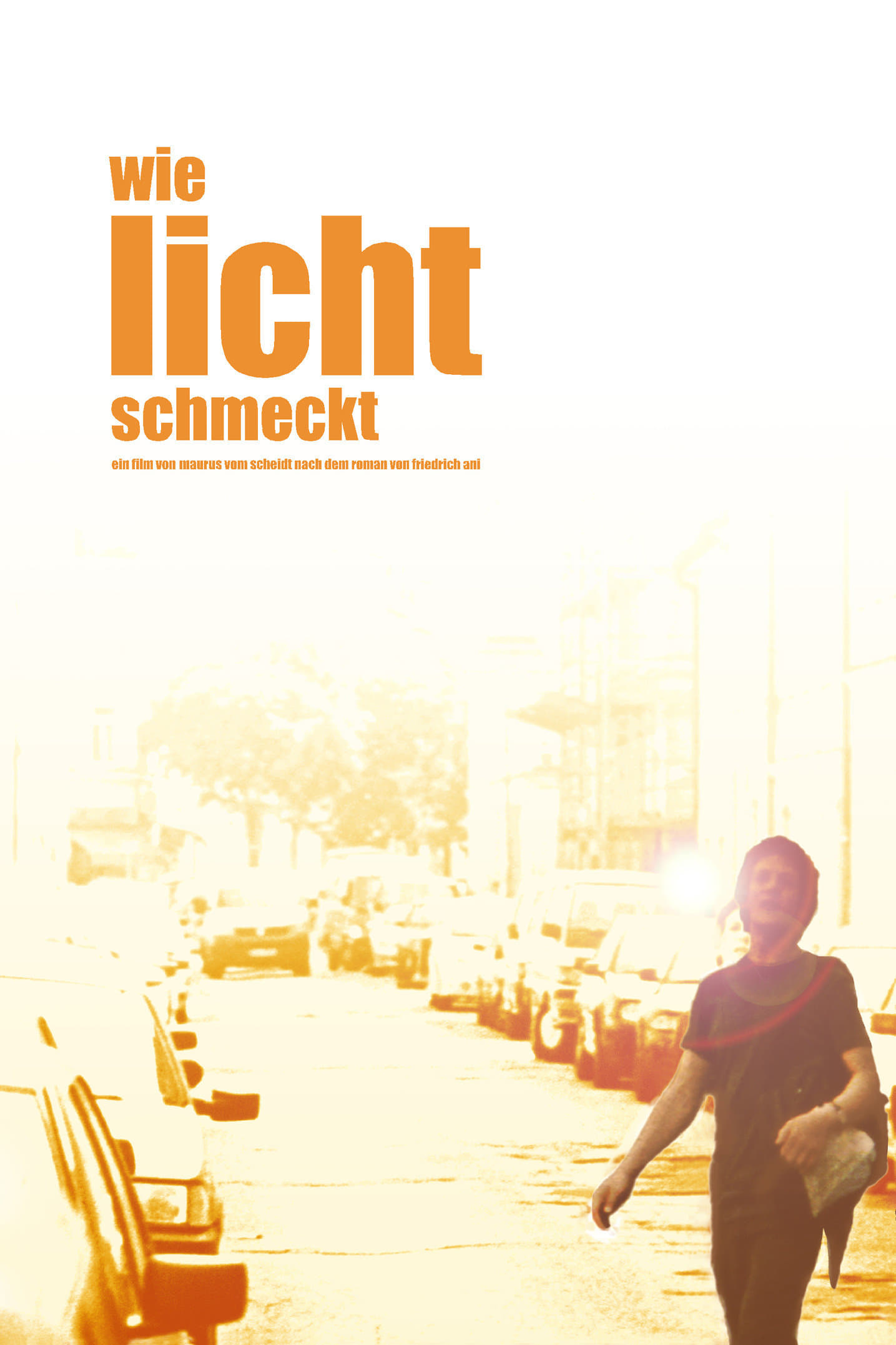 Wie Licht schmeckt | Wie Licht schmeckt