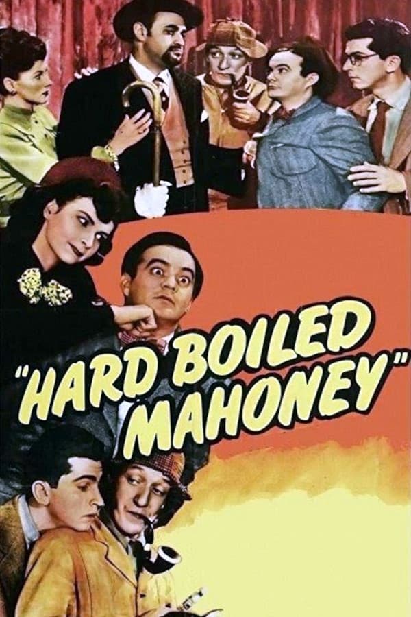 Hard Boiled Mahoney | Hard Boiled Mahoney