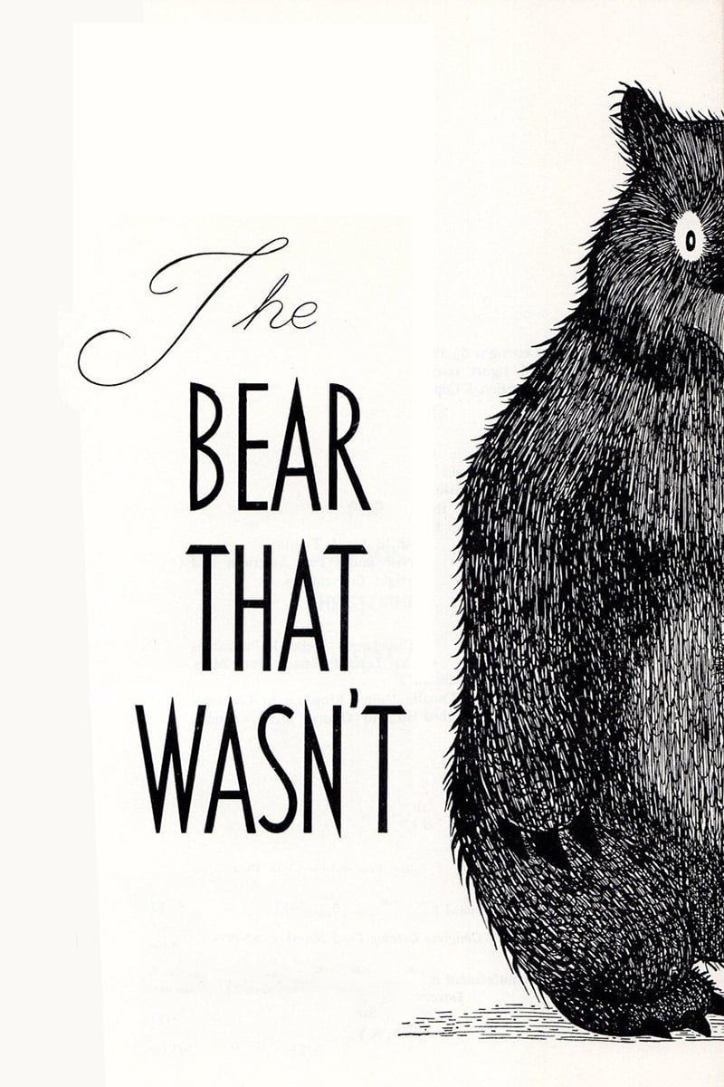 The Bear That Wasn't | The Bear That Wasn't