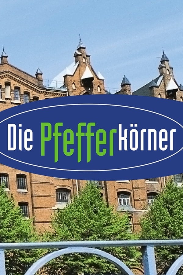 Die Pfefferkörner | Die Pfefferkörner