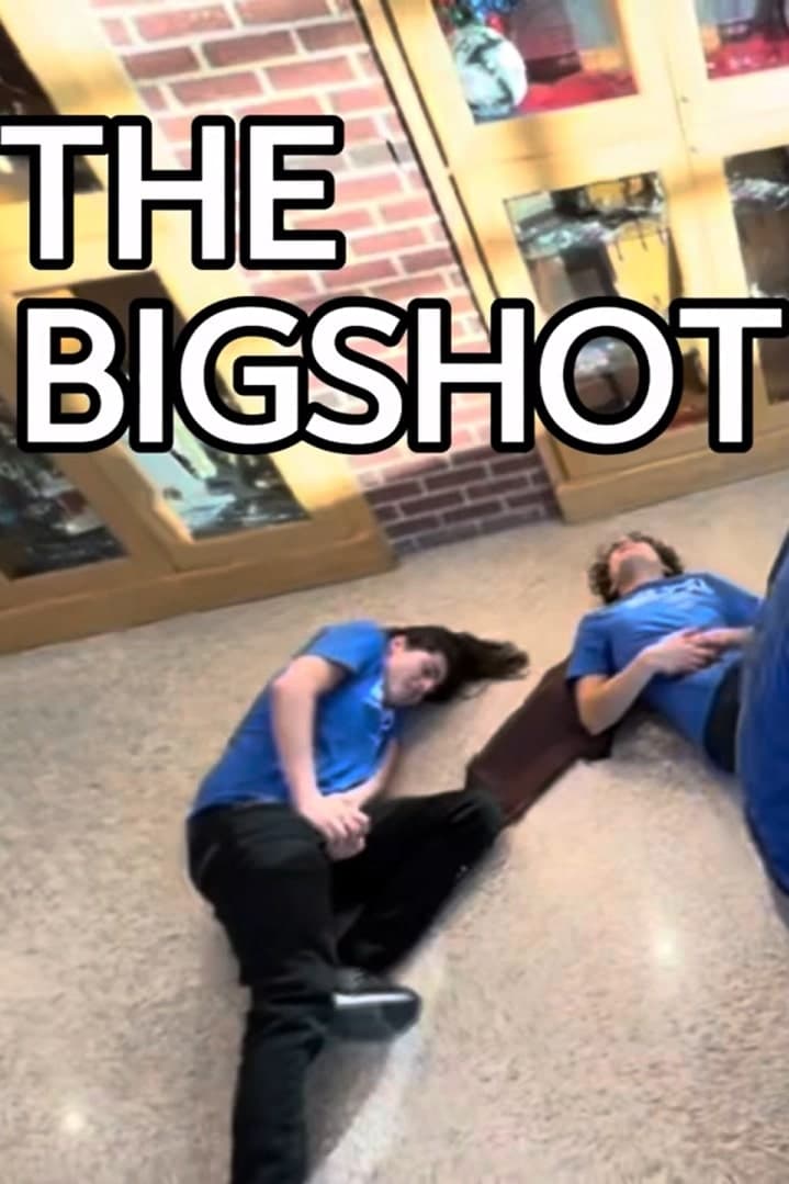 The Bigshot | The Bigshot