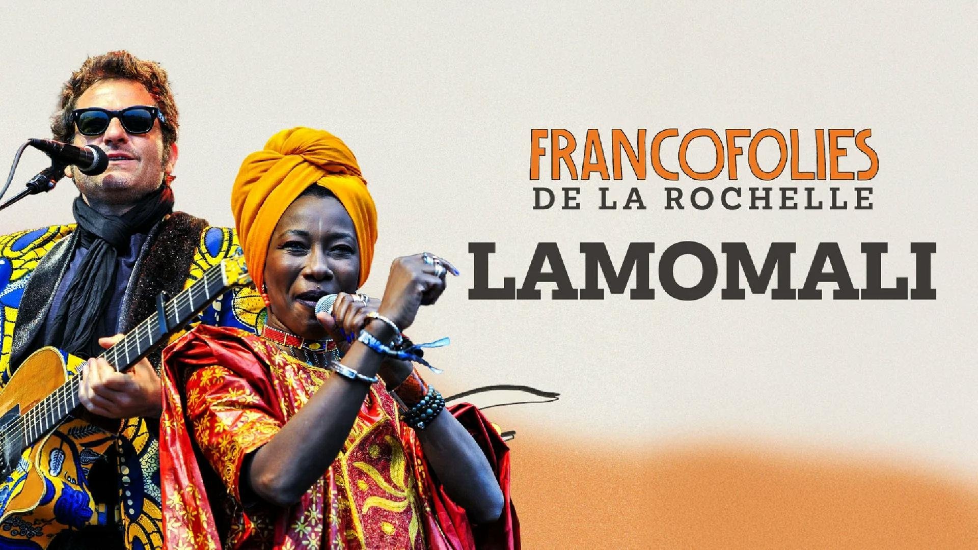 Lamomali avec -M- aux Francofolies de La Rochelle|Lamomali avec -M- aux Francofolies de La Rochelle