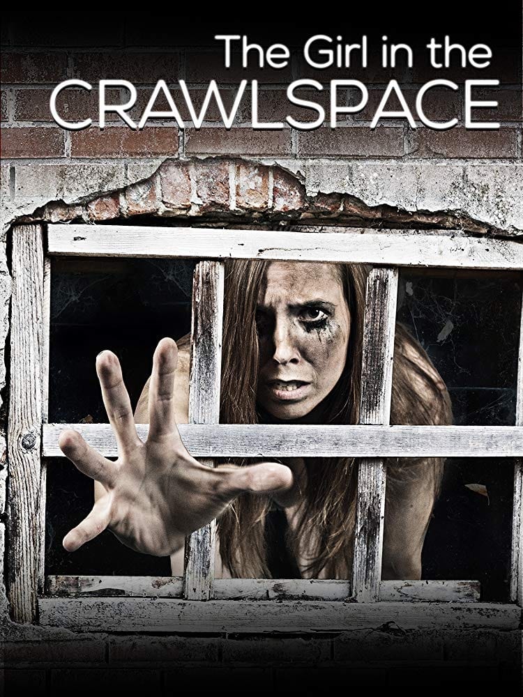 The Girl in the Crawlspace | The Girl in the Crawlspace