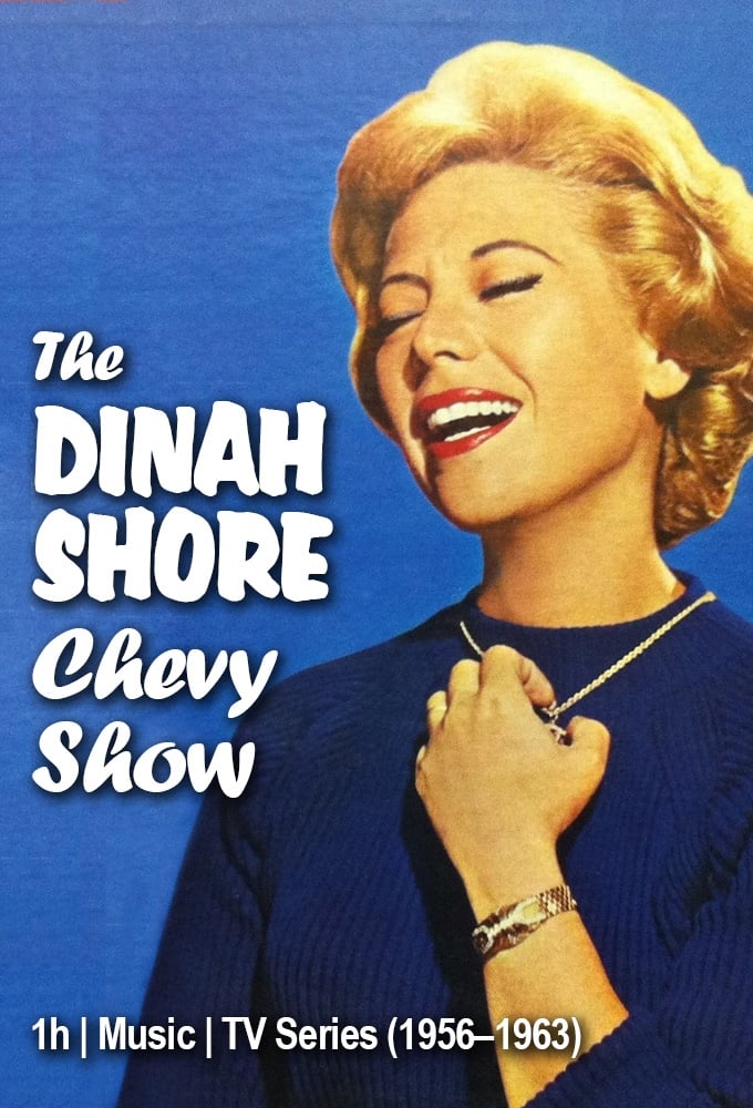 The Dinah Shore Chevy Show | The Dinah Shore Chevy Show